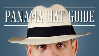 Panama Hat Guide — Gentleman&#39;s Gazette