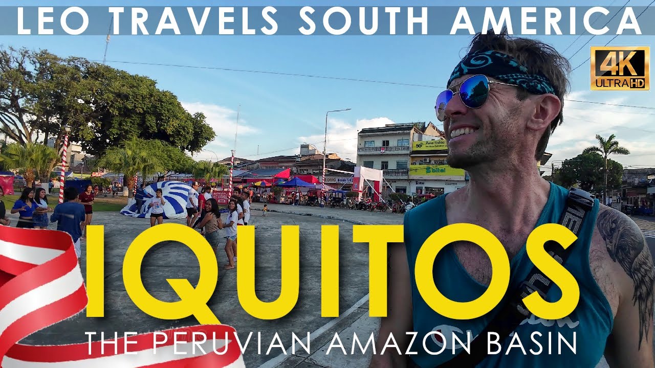 Iquitos, Peru 🇵🇪 - Gateway to the Amazon Rainforest and Why It Should Be On Your Travel List