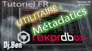 Video thumbnail for Video 91 : Utilitaire = Métadatics sur Mac by DJ.Ben Rekordbox tuto