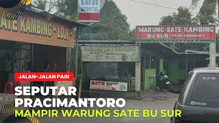 Download lagu JALAN-JALAN KE PRACI, MAMPIR SATE BU SUR mp3