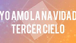 Yo Amo La Navidad - Tercer Cielo
