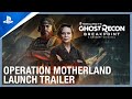 Tom Clancy’s Ghost Recon Breakpoint - Operation Motherland Launch Trailer | PS4