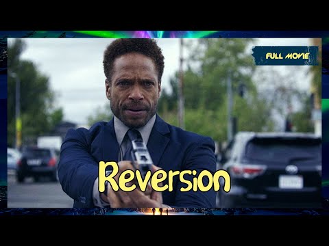 Reversion (2015) | English Full Movie | Sci-Fi