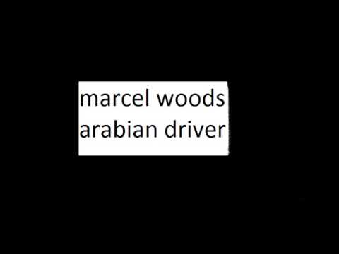 marcel woods - arabian driver
