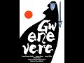 Gwenevere Trailer