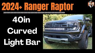 Ford Ranger Raptor Curved 40 inch LED Light Bar PRO Installation by M&R Automoti