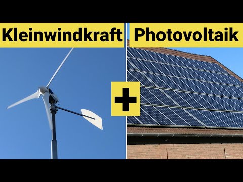 Kleinwindkraft und Photovoltaik richtig kombinieren