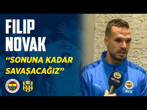 Filip Novak'ın Maç Sonu Açıklamaları