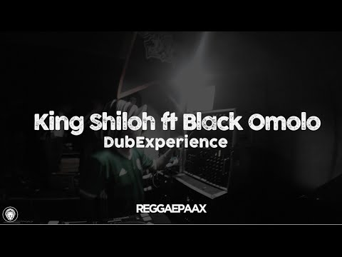 King Shiloh ft Black Omolo - Satta Massagana @ Dub Experience