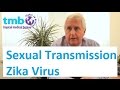 Zika Virus Person To Person And Sexually Transmitted Questions Answered Tropical Medical Bureau