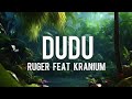 Ruger - Dudu ft Kranium (lyrics)