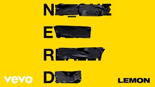 N.E.R.D - Lemon (Official Audio)