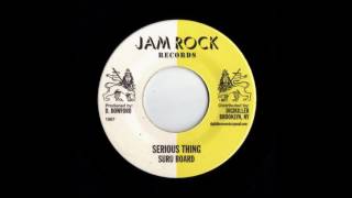 Suru Board - Serious Thing