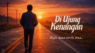Download lagu Di Ujung Kenangan | Lagu Galau Paling Dalam 2026 mp3 Download lagu Di Ujung Kenangan | Lagu Galau Paling Dalam 2026 mp3