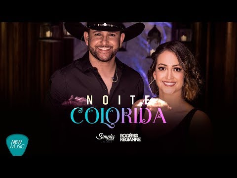 Noite Colorida - Rogerio e Regianne (Simples Assim Acústico)