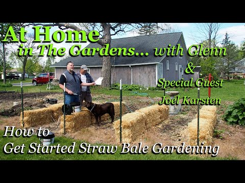 How to Get Started Straw Bale Gardening with Garden Guest Joel Karsten