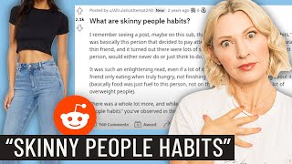 Reddit threads exposing "Skinny People Habits"… Helpful or DANGEROUS?!