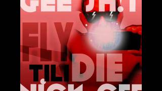 Fly til I Die - Nick Gee