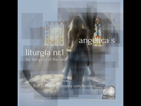 ANGELICA S   LITURGIA NR 1   UPLIFTING TRANCE MIX