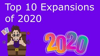 Top 10 Expansions of 2020