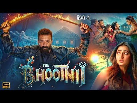 The Bhootnii Movie | Sanjay Dutt, Mouni Roy, Sunny Singh, Palak Tiwari | New Bollywood Movie 2025