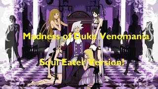 FANMADE - Madness of Duke Venomania with English Sub - ヴェノマニア公の狂気 - Gakupo - Soul Eater Version
