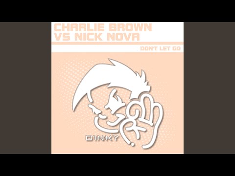 Don't Let Go (Extended Mix)