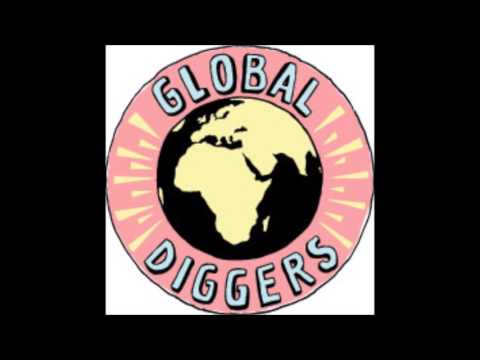 GLOBAL DIGGERS - 10 Minutes Of Global Diggin' #18
