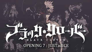Black Clover - Opening 7 | JUSTadICE (Lyrics) | By Seiko Oomori  [4K] | Amazing Songs
