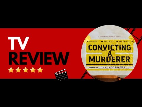 Convicting A Murderer Episodes 1-3 Review | Candace Owens | DailyWire+ | Steven Avery