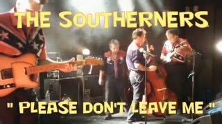The SOUTHERNERS French Rockabilly - Please Don't Leave Me (Johnny Burnette) Cover