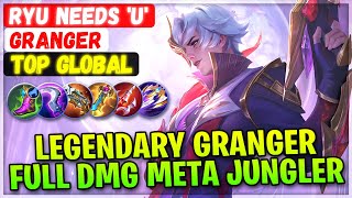 Legendary Granger Full Damage Meta Jungler [ Top Global Granger ] Ryu NeeDs 'u' - Mobile Legends