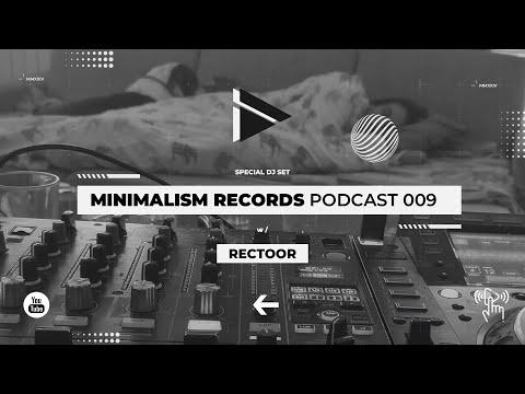 Minimalism Records Podcast 009: Rectoor NYE Edition