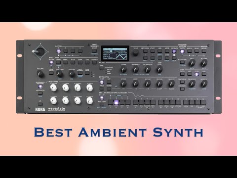 The Korg Wavestate is still the best for ambient !