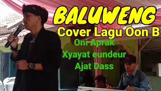 Download lagu LAGU BALUWENG COVER OON B VOCAL ONI APRAK-RIZKYA NADA mp3 Download lagu LAGU BALUWENG COVER OON B VOCAL ONI APRAK-RIZKYA NADA mp3