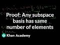 Proof: Any subspace basis has same number of ...