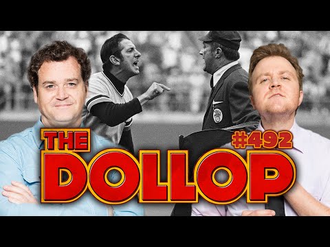 Billy Martin Pt. 2 | The Dollop Episode #492!