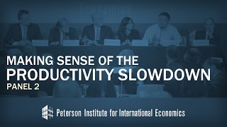 Conference: Making Sense of the Productivity Slowdown, Panel 2