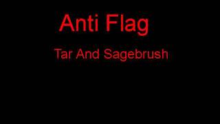 Anti Flag Tar And Sagebrush + Lyrics