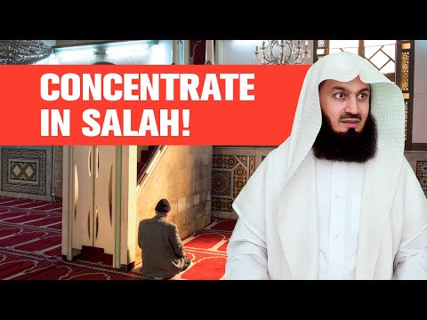 Quickest tip to concentrate in Salah - Mufti Menk