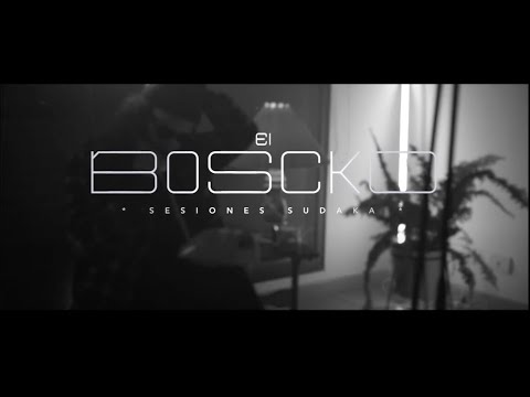 El Boscko - Claroscuro - Continental. Sesiones Sudaka.