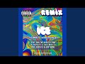 Ice (feat. Gra the Great, Zyme, Raf Davis, Russell, Kent MNL & NahmeanNamsayin) (Remix)