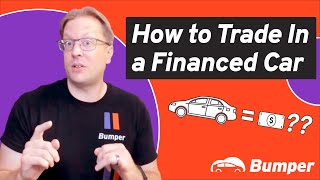 How to Trade in a Financed Car