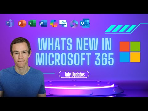 Whats new in Microsoft 365 | July Updates Whats new in Microsoft 365 | July Updates