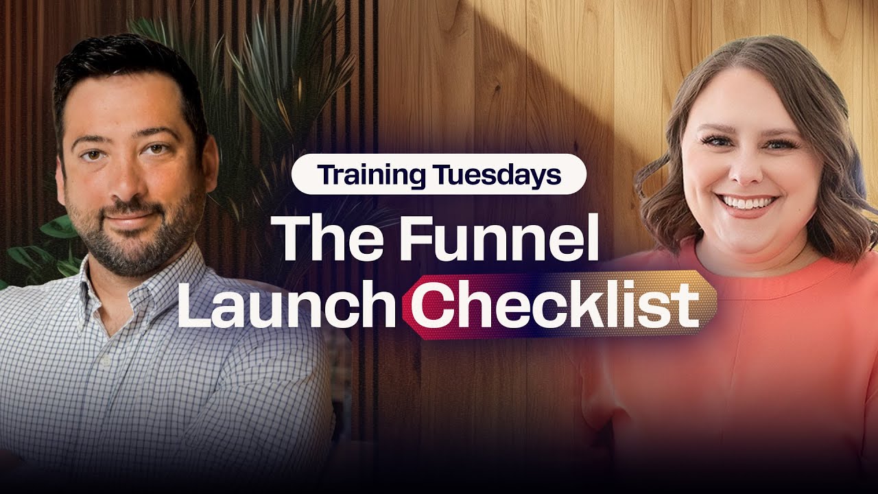 Use This Funnel Launch Checklist! | Training Tuesdays #004
