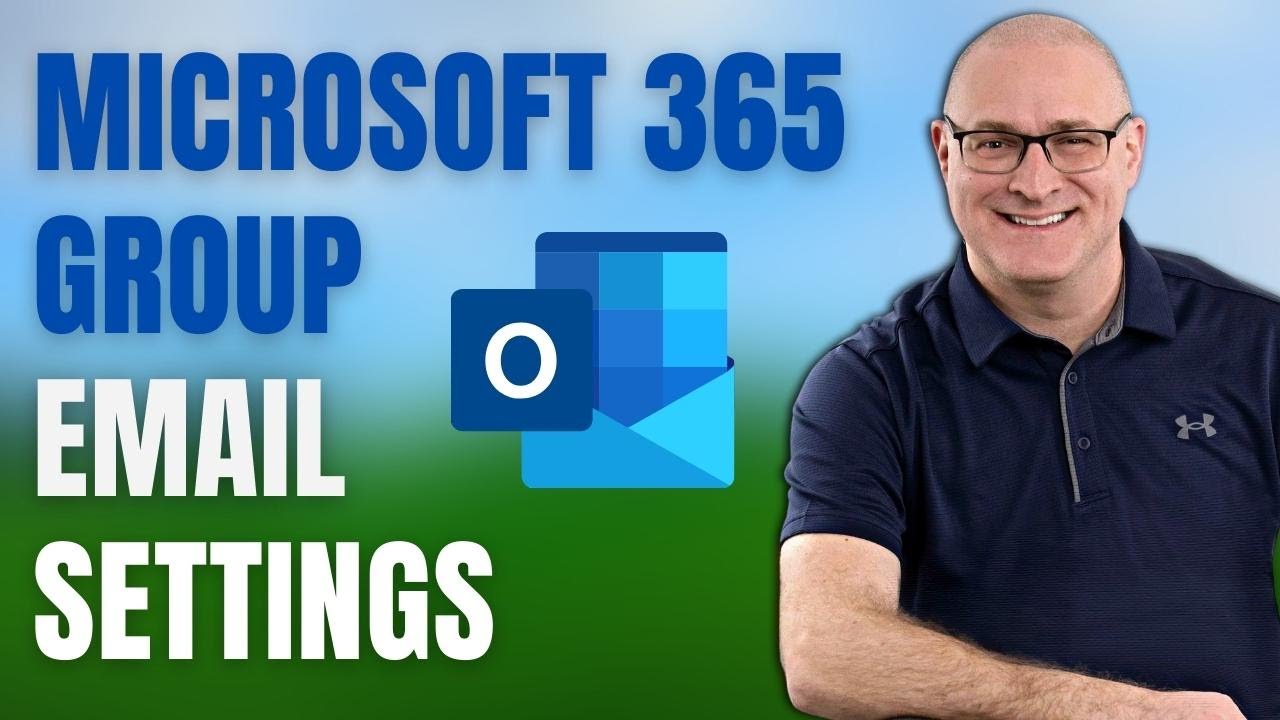How to configure Microsoft 365 Group email settings