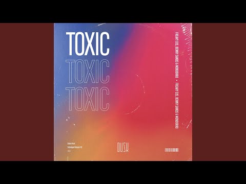Toxic (Extended Mix)