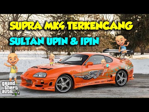 SULTAN UPIN IPIN RACES THE COOLEST CAR TOYOTA SUPRA MK4 FAST - GTA V MOD UPIN & IPIN SPECIAL