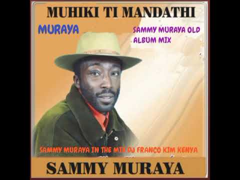 SAMMY MURAYA MIX DJ FRANCO KIM KENYA
