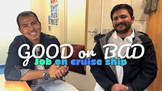 Advantages and Disadvantages of Working on a Cruise Ship 🛳️ 